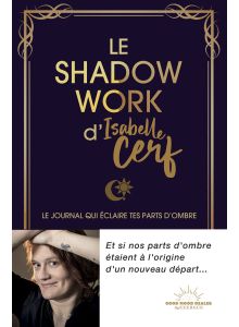 Le shadow work d'Isabelle Cerf